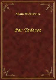 The last foray in lithuania pan tadeusz. Pan Tadeusz 160605 Adam Mickiewicz Streszczenie Ksiazki