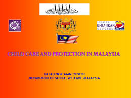 I am a widow, and i have to take care my elderly for children as well as financial assistance for carers of the bedridden disabled and chronically ill with the department of social welfare malaysia. Child Care And Protection In Malaysia Ppt Video Online Download