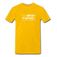 Let's have a look at some tasks on positive idioms and phrases which may spice your lessons up.| how often do you use the phrase about the cloud having a silver lining and why? Men S Lab Tech Medical Lab Technologist Funny Quote T Shirt Titatee