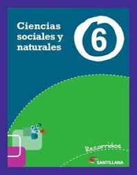 Sexto grado fue desarrollado por la dirección general de materiales educativos (dgme), de la subsecretaría de educación básica este libro de texto incluye estrategias innovadoras para el trabajo escolar, que demandan competencias docentes orientadas al aprovechamiento de. Recorridos Santillana Ciencias Sociales Y Naturales 6 Nacion Ciencias Sociales Ciencias Sociales Primaria Ciencias Naturales