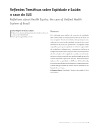 No sistema único de saúde (sus) a equidade é um dos pilares fundamentais, garantindo que todos os cidadãos usufruam do mesmo atendimento na área da. Pdf Reflexoes Tematicas Sobre Equidade E Saude O Caso Do Sus