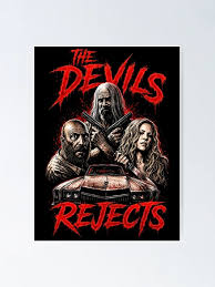 the Devil's rejects" Poster for Sale by JTK667 | Redbubble