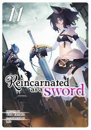 Reincarnated as a Sword (Light Novel) Vol. 11 eBook by Yuu Tanaka - EPUB  Book | Rakuten Kobo 9781685792237