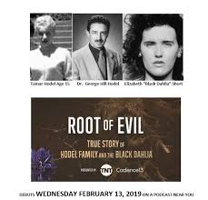 After the 1947 murder of elizabeth short, a.k.a. Dr George Hill Hodel Lineage Who S Who In Root Of Evil The True Story Of The Hodel Family And The Black Dahlia Steve Hodel