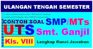 Soal Uts Smp Mts Kelas 8 Semester Ganjil Kurikulum 2013 Lengkap Kunci Jawaban Info Pendidikan Com
