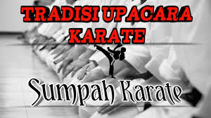 Sanggup patuh pada kejujuran 3. Tradisi Upacara Karate Sumpah Karate Karate World Youtube
