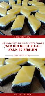Genialer Fanta Kuchen Mit Quark Fullung Wer Ihn Nicht Kostet Kann Es Bereuen Backrezepte In 2019 Sweet Cooking Cake Und German Desserts