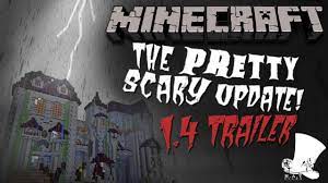 Minecraft Pretty Scary 1 4 Update Official Trailer Youtube