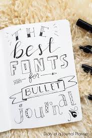 Classics (baskerville, futura, garamond) alongside hot new fonts (brice, moneta,novera). Bullet Journal Fonts 14 Fonts For Bullet Journal You Need To Try