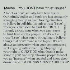 Pin By Cali H On Piecesofme Trust Issues Quotes Inspirational Quotes Me Quotes