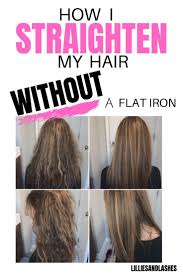 How To Straighten Hair Quickly Without A Flat Iron Lillies And Lashes In 2020 Frizzy Hair Tips Curly Hair Styles Hair Straighteners Flat Irons