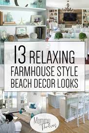 Coastal Farmhouse Decor Ideas For All Your Rooms Beach Decor In The Living Roo Coastal In 2020 Coastal Farmhouse Decor Beach Cottage Decor Beach House Interior