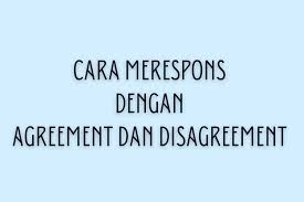 Rasa yang timbul akibat benci, tidak setuju, dsb. Cara Merespons Suggestion Dengan Agreement Dan Disagreement Halaman All Kompas Com