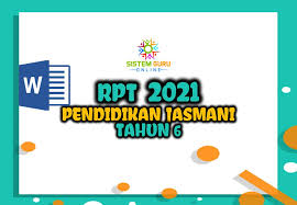 Rpt semakan 2019 tahun 3. Rpt 2021 Pendidikan Jasmani Tahun 6