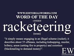 Word Of The Day Racketeering 15feb20 In 2020 Learn English Words English Words Writing Words
