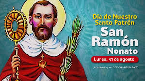San ramón nonato, nació en cataluña, en el municipio portell, en el año de 1204, aunque algunos historiadores fechan su nacimiento en el año de 1200. Dia Del Santo Patron San Ramon Nonato Youtube