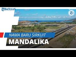 Sehingga dak teras anda dapat berfungsi sebagaimana mestinya tanpa . Siap Gelar Motogp 2022 Mendatang Ini Nama Sirkuit Mandalika Yang Baru Tribun Video