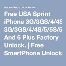 04 by choosing redsnow's 'downgrade ipad baseband' option. Free Usa Sprint Iphone 3g 3gs 4 4s 5 5s 5c 6 And 6 Plus Factory Unlock Sprint Iphone Iphone Unlock