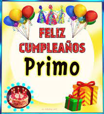Te deseo lo mejor del mundo en este día especial. Feliz Cumpleanos Primo Imagenes Gif