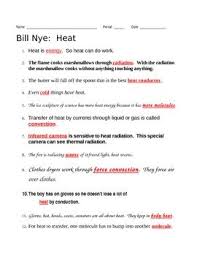 Some of the worksheets displayed are bill nye the science guy light and color bill nye the science guy light optics bill nye light optics work answers light and optics with answer key bill nye chemical reactions grade 6 science electricity bill nye phases of matter. Bill Nye Heat Video Questions Bill Nye Persuasive Writing Prompts Science Guy
