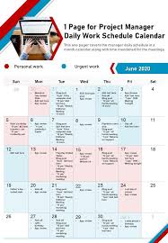 Solve all your pdf problems. 1 Page For Project Manager Daily Work Schedule Calendar Presentation Report Infographic Ppt Pdf Document Presentation Graphics Presentation Powerpoint Example Slide Templates