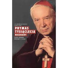 Stefan wyszyński was a polish prelate of the roman catholic church. Prymas Wyszynski Nieznany Braterska