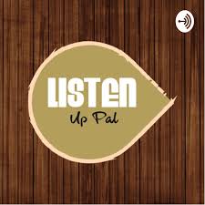 Listen Up Pal Podcast Podcast Listen Reviews Charts