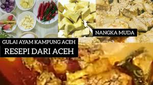 2 lembar daun kari : Gulai Ayam Kampung Dengan Nangka Versi Aceh Cara Mak By Masak Apa Kita 186 Youtube