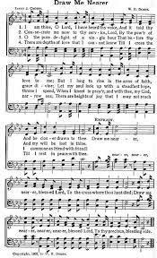 Draw Me Nearer Hymns Lyrics Hymn Sheet Music Praise Songs