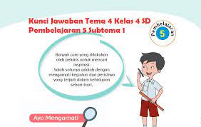 Tema 1 kelas 4 halaman 41. Kunci Jawaban Tema 4 Kelas 4 Halaman 37 38 39 40 41 42 43 Pembelajaran 5 Subtema 1 Semangat Belajar