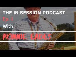 In Session #1 With Ronnie Eades of the Muscle Shoals Horns