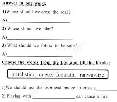 This worksheet deals with road safety instructions, traffic signs meaning, prepositions and directions. Cbse Class 1 Evs Safety Rules Assignment