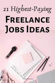 21 Best Freelance Jobs Online For Beginners Freelancing Jobs Online Jobs Freelance Writing Jobs