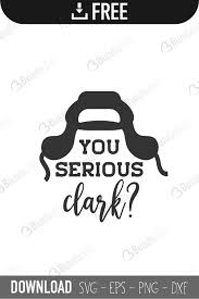 Find & download free graphic resources for svg. You Serious Clark Svg Cut Files Download Bundlesvg
