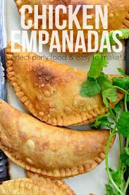 Chicken Empanadas Recipe Recipes Mexican Food Recipes Chicken Empanadas