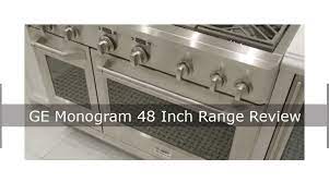 Ge mongram oven fan not working. Ge Monogram 48 Inch Range Review A Standard To A Gourmet Kitchen