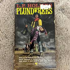 Plunderers Western Paperback Book by L.P. Holmes from Bantam Books 1963 |  eBay