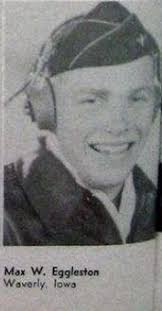 1LT Maxon Ward “Max” Eggleston (1922-1997)