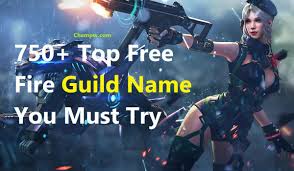 With these free fire nickname legions afk players completely create their own a different name, not to overlap with previous players. 750 Top Free Fire Guild Name You Must Try Champw