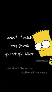 Don T Touch My Phone Dont Touch My Phone Wallpapers Funny Phone Wallpaper Iphone Wallpaper Quotes Funny