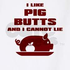 Mexican word of the day jokes. Bbq I Like Pig Butts Bbq Apron By Thread Yourself Cafepress Pigs Quote Bbq Humor Pig Roast Party