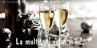 Ziua Barbatului La Multi Ani Sotul Meu Champagne Newyear New Years Eve Dinner