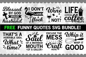 Download Free Funny Quotes Svg Bundle Digitanza