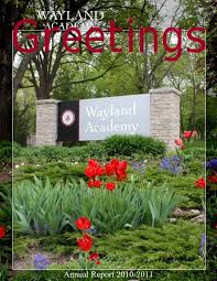 Check spelling or type a new query. 2010 2011 Annual Report Wayland Academy