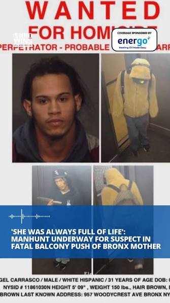A citywide manhunt is underway to find 31-year-old Angel Carrasco, the man wanted for allegedly pushing a young mother and her baby off a 15th-floor balcony in the Allerton section of the Bronx on ...