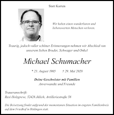 Michael schumacher's fans would love to see her great formula 1 hero in public again. Traueranzeigen Von Michael Schumacher Aachen Gedenkt
