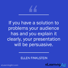 The passions are the only orators that always persuade: 76 Best Elearning Quotes Top Instructional Design Quotes Elearningart