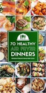 100 Healthy Air Fryer Recipes Air Fryer Recipes Healthy Air Fryer Dinner Recipes Air Fryer Healthy