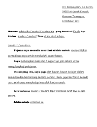 Untuk makluman semua, surat kiriman rasmi digunakan untuk membuat pelbagai jenis permohonan, rayuan, makluman, cadangan, aduan serta urusan rasmi yang lain. Contoh Karangan Surat Tidak Rasmi Bertajuk Gejala Sosial Surat R
