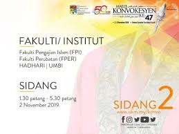 Jadual sidang konvokesyen ke 21 ums tahun 2019. Majlis Konvokesyen Ukm Ke 47 Sidang 2 Youtube